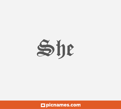 She 